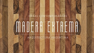Madera Extrema