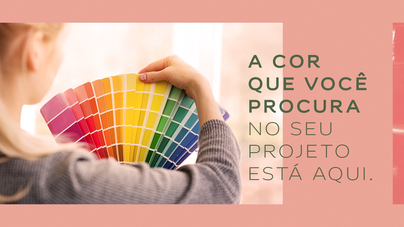 A cor que você procura no seu projeto está aqui nas Tintas Coral. 