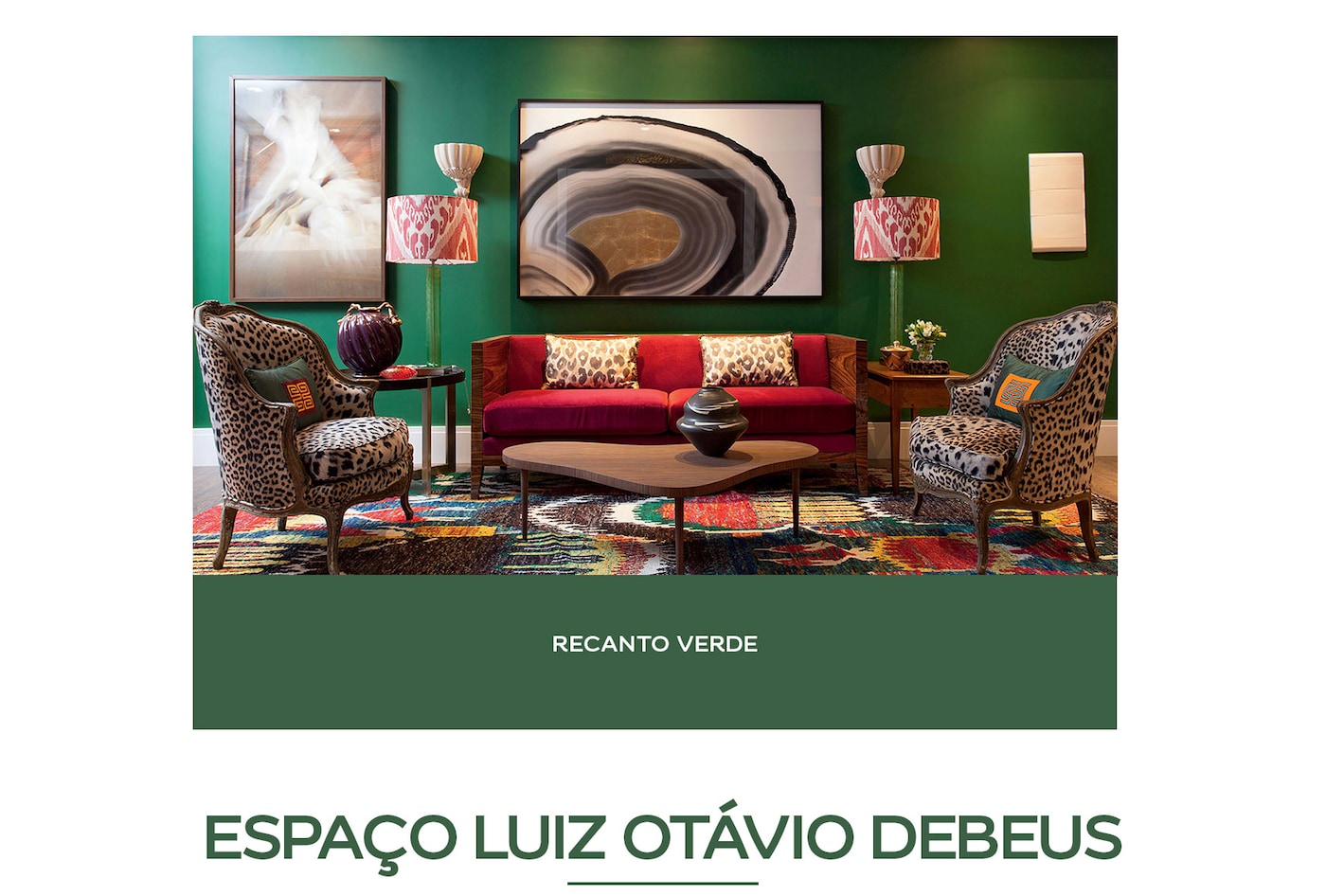 Casacor São Paulo | Espaço Luiz Otávio Debeus.