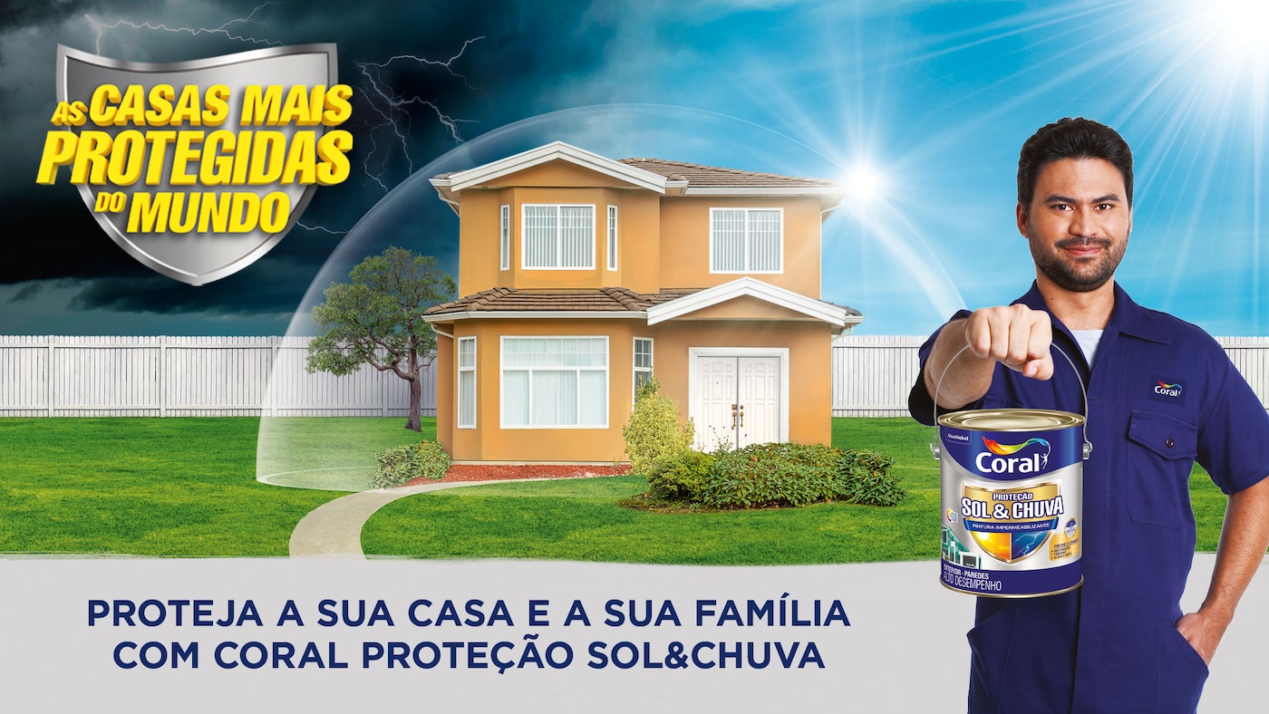 Proteja a sua casa e sua família com Coral Proteção Sol e Chuva.