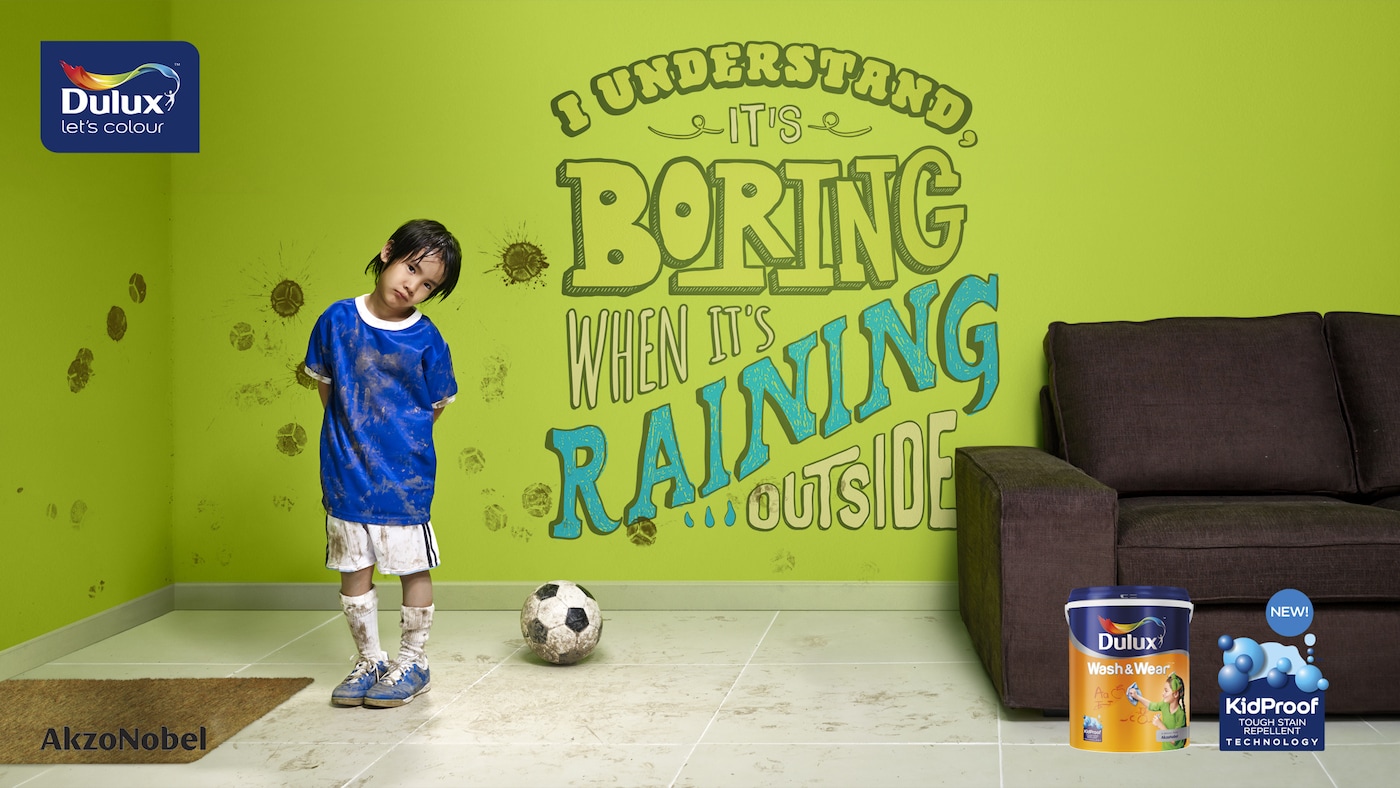 Dulux Wash & Wear with new KidProof Technology™effectively repels tough stains. Rather than absorbinginto the paint, most liquids form beads on the surface,making cleaning easy. This keeps colours beautiful forlonger and lets kids be kids.