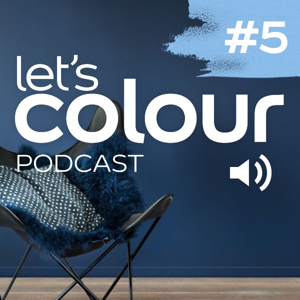 Let's colour podcast - episode 5