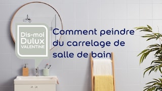 Comment repeindre le carrelage mural d'une salle de bain